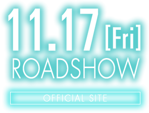 11.17[FRI] ROADSHOW